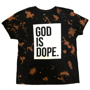 GOD IS DOPE TEE